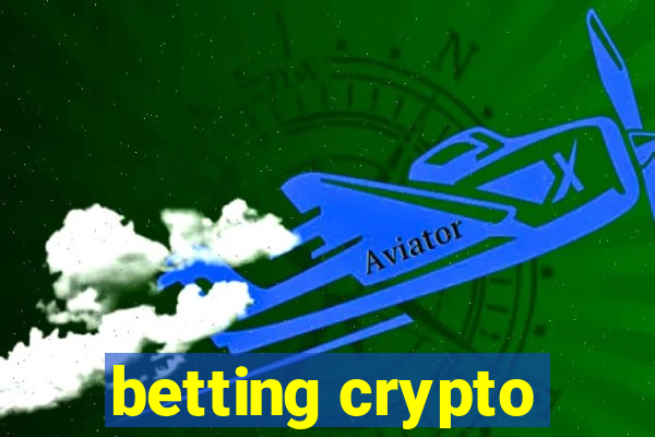 betting crypto