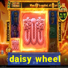 daisy wheel