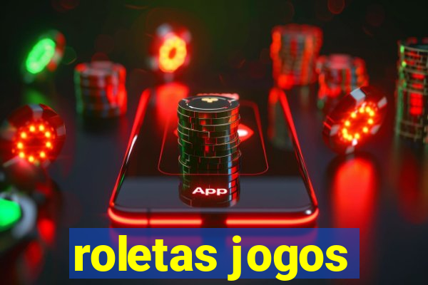 roletas jogos