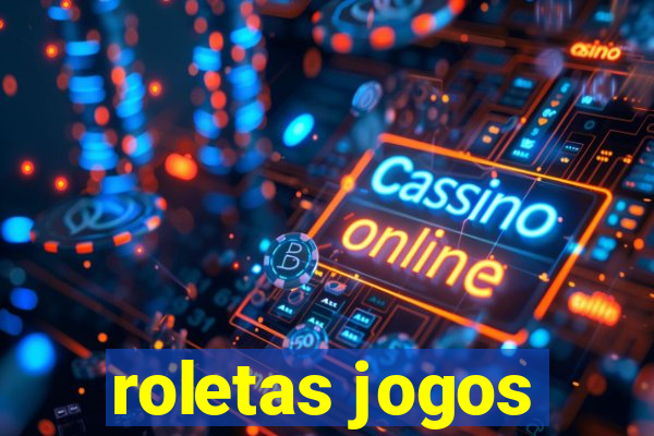 roletas jogos