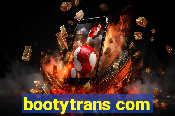 bootytrans com