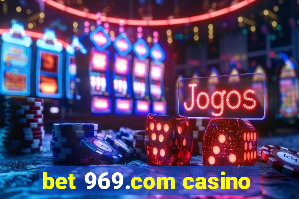 bet 969.com casino