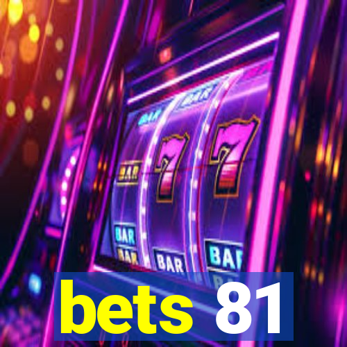 bets 81