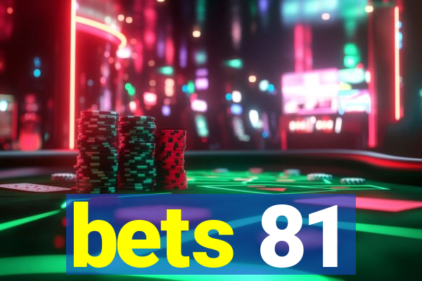 bets 81