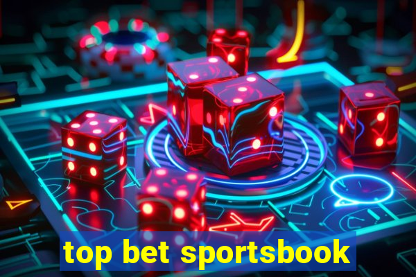 top bet sportsbook