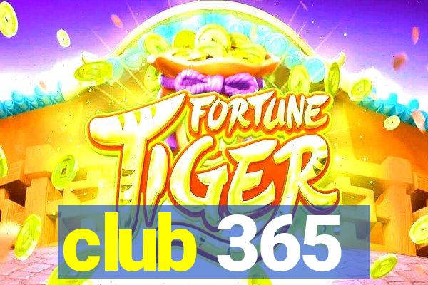 club 365