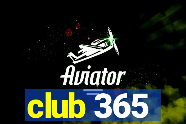 club 365