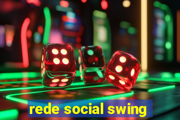 rede social swing