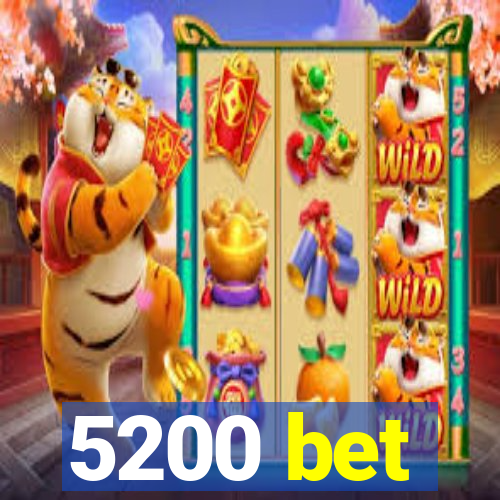 5200 bet