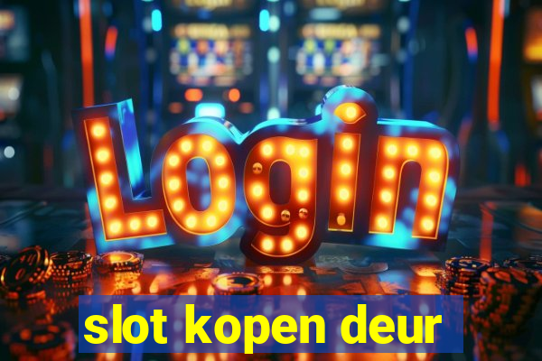 slot kopen deur