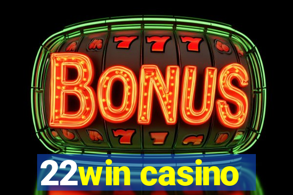 22win casino