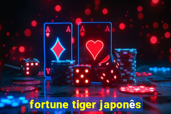 fortune tiger japonês