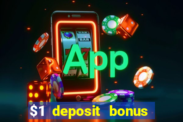 $1 deposit bonus casino canada