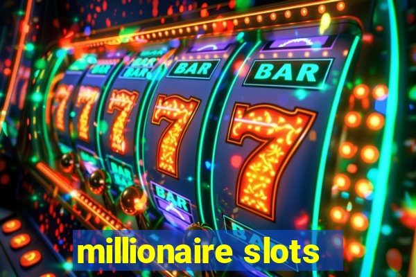 millionaire slots