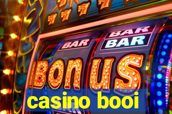 casino booi