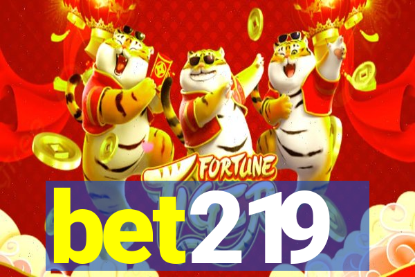 bet219