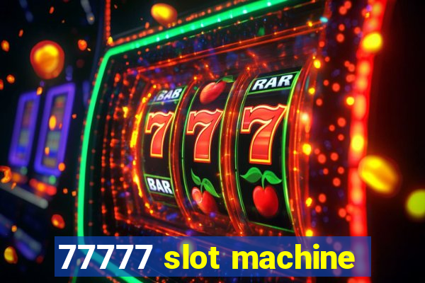 77777 slot machine