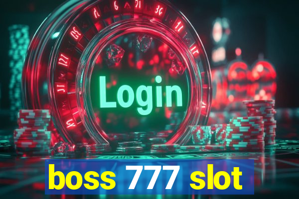 boss 777 slot