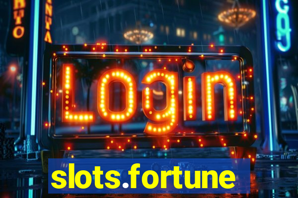 slots.fortune