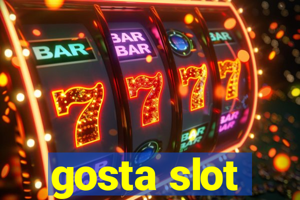 gosta slot