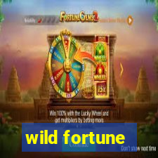 wild fortune