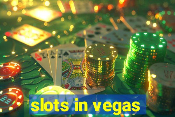 slots in vegas