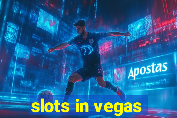 slots in vegas