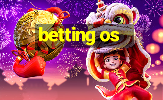 betting os