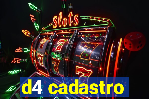 d4 cadastro