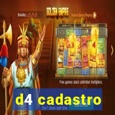 d4 cadastro