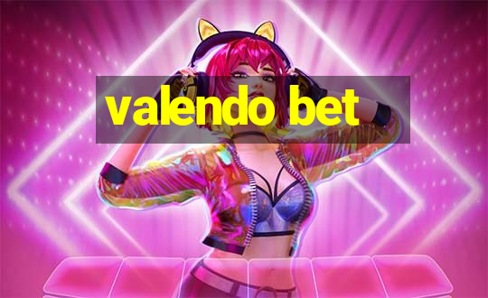 valendo bet