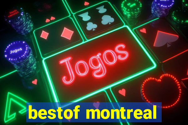 bestof montreal