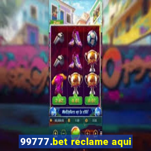 99777.bet reclame aqui