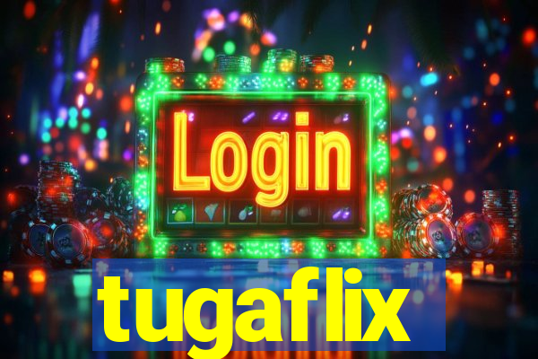 tugaflix