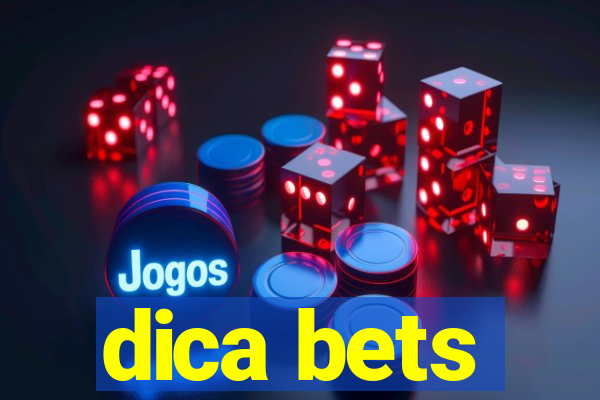 dica bets