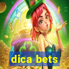 dica bets