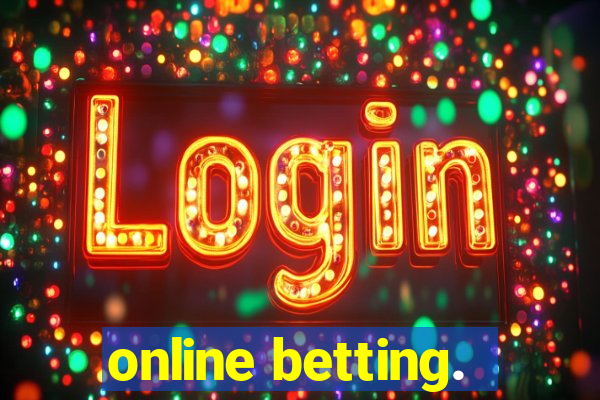 online betting.