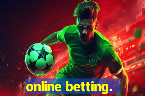 online betting.