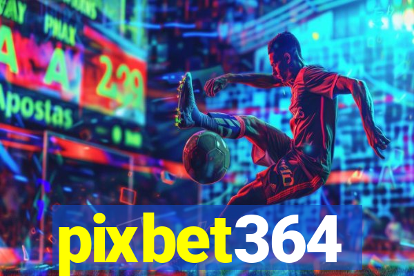 pixbet364