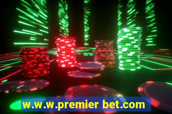 w.w.w.premier bet.com