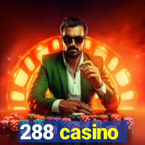 288 casino