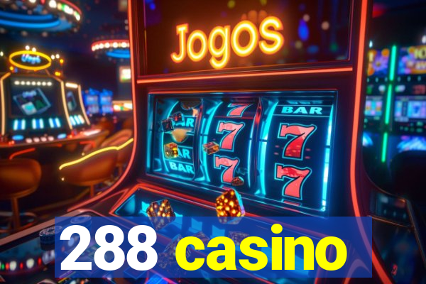 288 casino