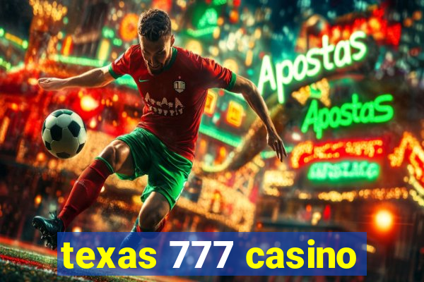 texas 777 casino