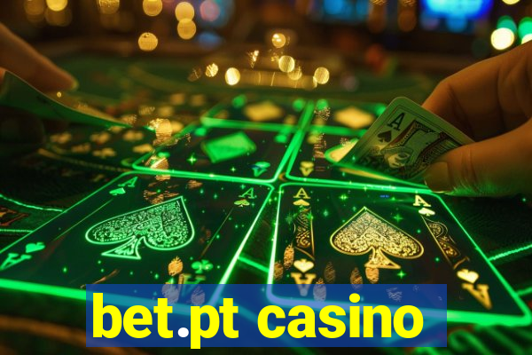 bet.pt casino