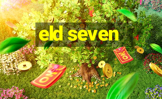 eld seven