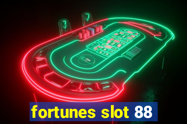 fortunes slot 88