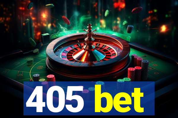 405 bet