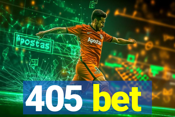 405 bet