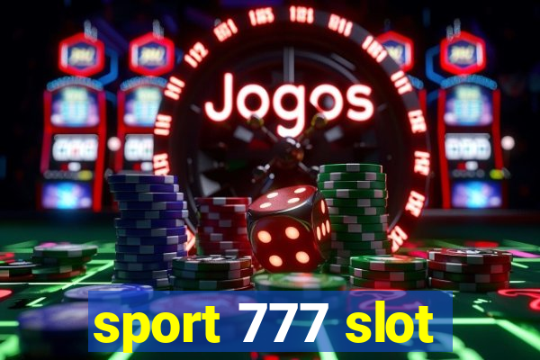 sport 777 slot