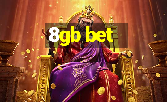 8gb bet